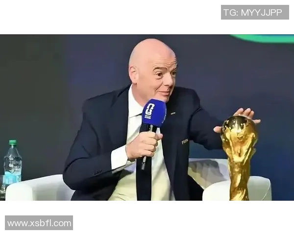 国际足联贪婪指责引发关注凡蒂诺紧急作出回应以平息争议 国际足联贪婪指责引发关注凡蒂诺紧急作出回应以平息争议
